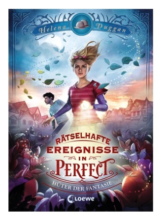 Rí¤tselhafte Ereignisse in Perfect (Band 1) - Hí¼ter der Fantasie