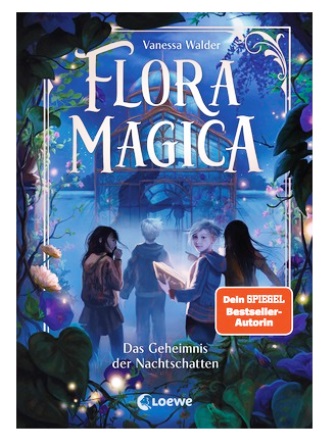 Flora Magica (Band 1) - Das Geheimnis der Nachtschatten