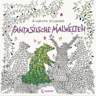Fantastische Malwelten - Mundos fantásticos para pintar