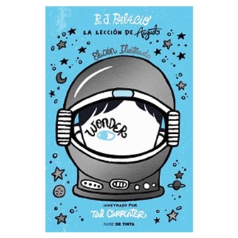 La lección de August edición ilustrada con capítulos extras tapa dura